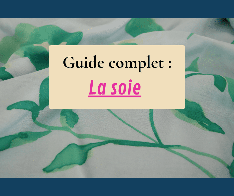 La Soie : Histoire, Production et Types de tissus en Soie