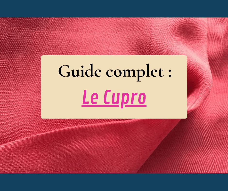 Le Cupro : Tout savoir sur cette fibre élégante